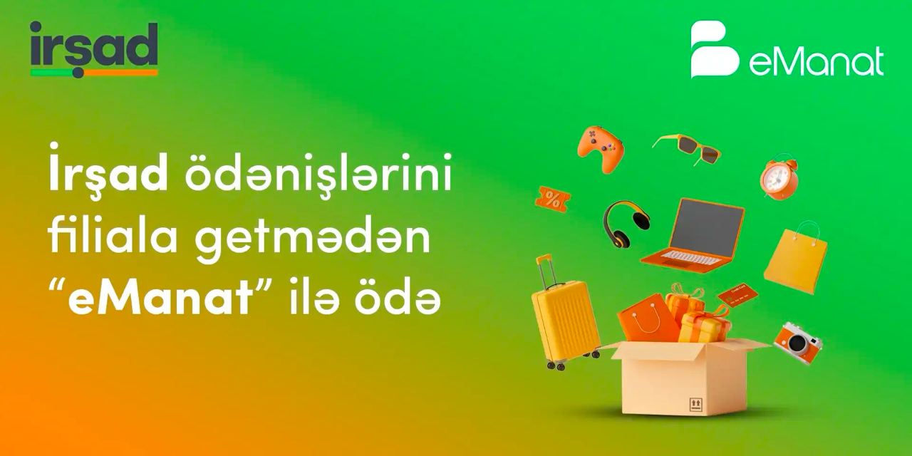 <b><font style="vertical-align: inherit;"><font style="vertical-align: inherit;">İrşad ödənişləriniz asan olsun!</font></font></b>